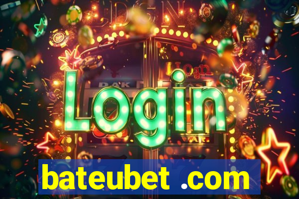 bateubet .com